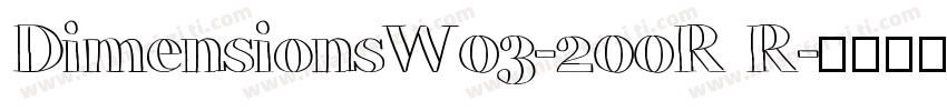 DimensionsW03-200R R字体转换